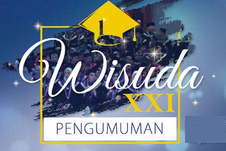 PENGUMUMAN WISUDA XXI